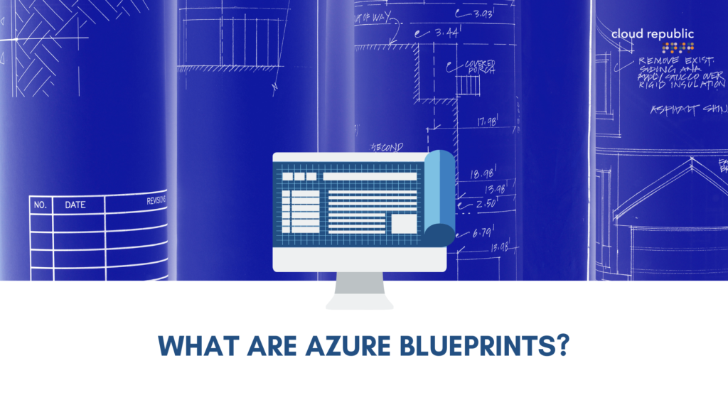 What Are Azure Blueprints